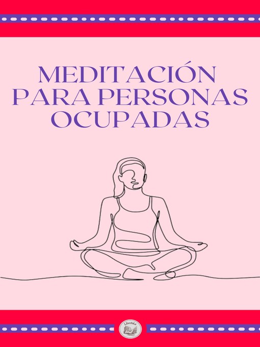 Title details for MEDITACIÓN PARA PERSONAS OCUPADAS by LIBROTEKA - Available